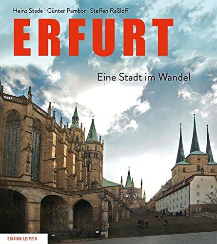 Erfurt: Eine Stadt im Wandel