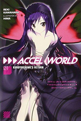 Accel World, Vol. 1: Kuroyukihime's Return