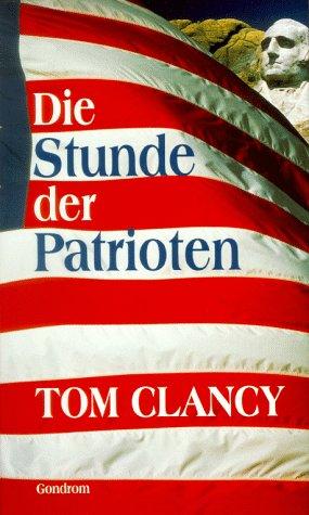 Die Stunde der Patrioten