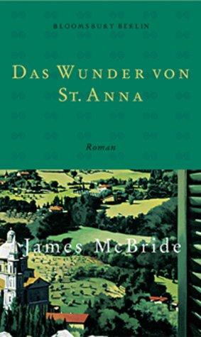 Das Wunder von St. Anna. Roman