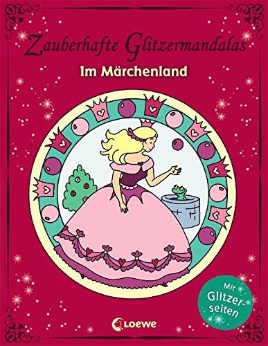 Zauberhafte Glitzermandalas: Im Märchenland