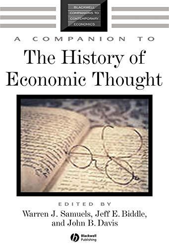 A Companion to the History of Economic Thought (Blackwell Companions to Contemporary Economics)