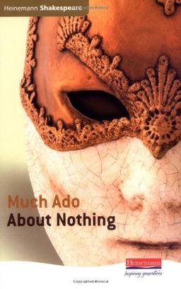 Much Ado About Nothing (Heinemann Shakespeare)