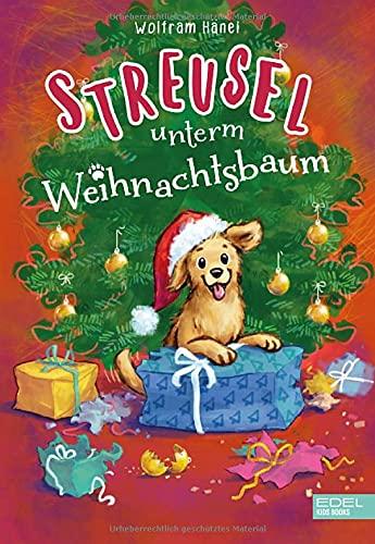 Streusel unterm Weihnachtsbaum (Edel Kids Books)