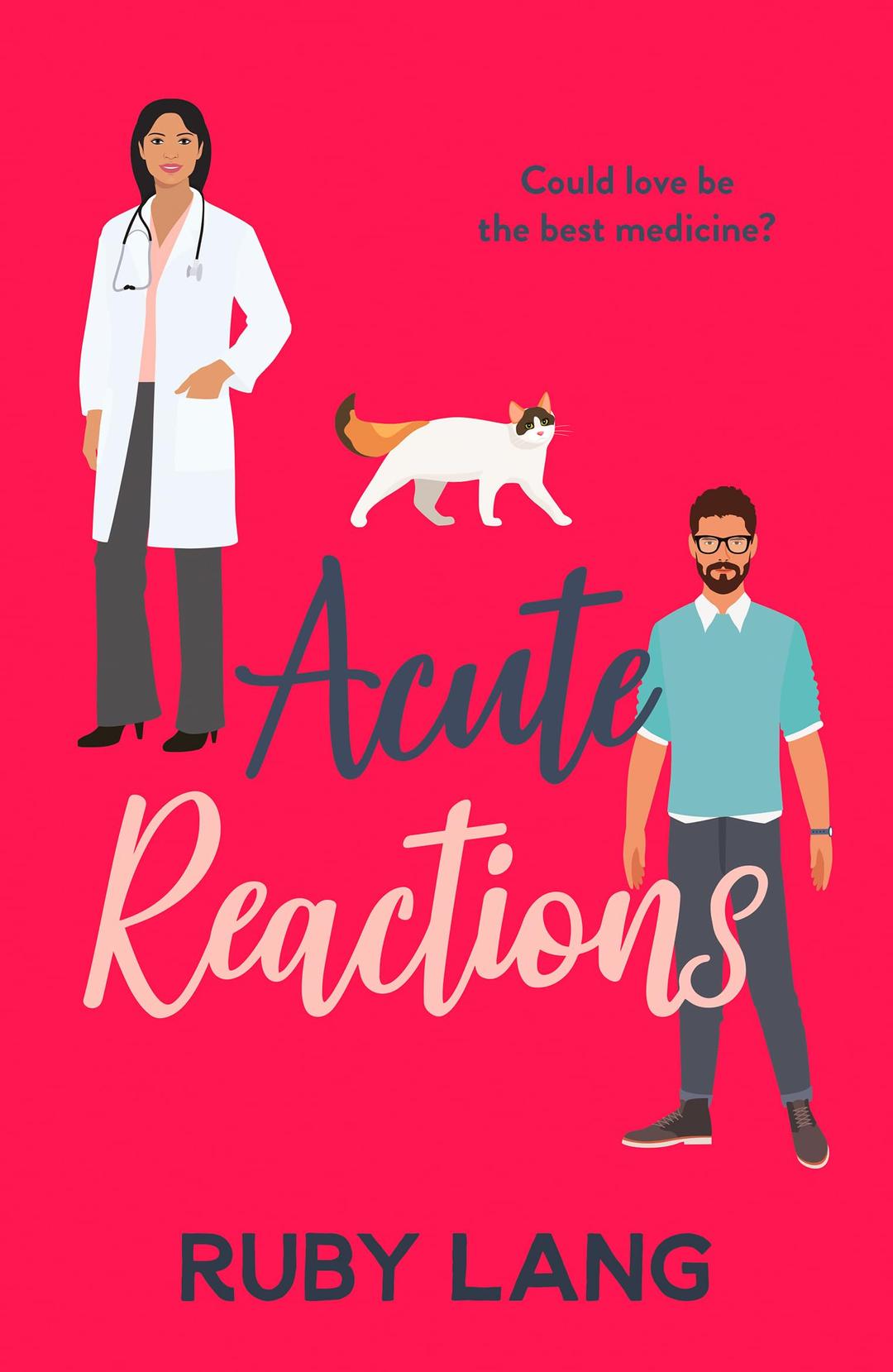 Acute Reactions: An irresistible and uplifting romance (Practice Perfect)