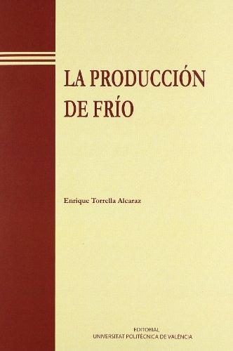 La producción de frío (Académica)