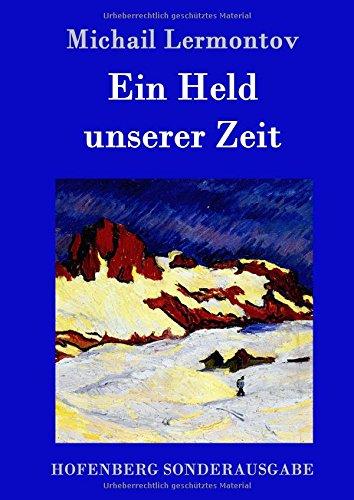 Ein Held unserer Zeit