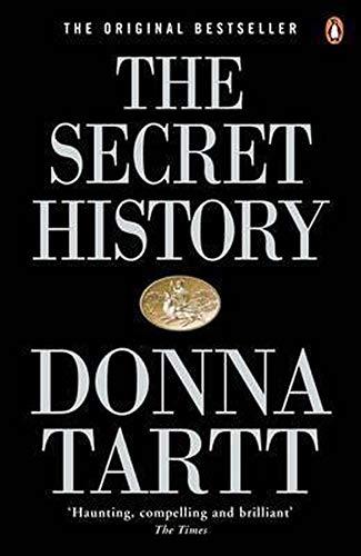 The Secret History: From the Pulitzer Prize-winning author of The Goldfinch