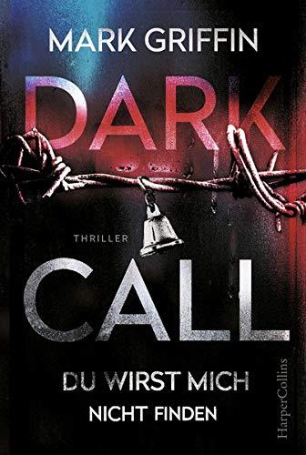 Dark Call - Du wirst mich nicht finden (Holly Wakefield, Band 1)