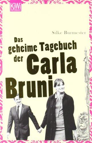 Das geheime Tagebuch der Carla Bruni