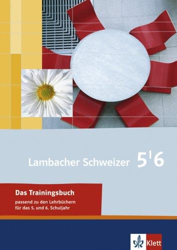 Lambacher Sschweizer. Das Trainingsbuch - 5 / 6. passend zu den Lehrbüchern für das 5. und 6. Schuljahr (Lernmaterialien)