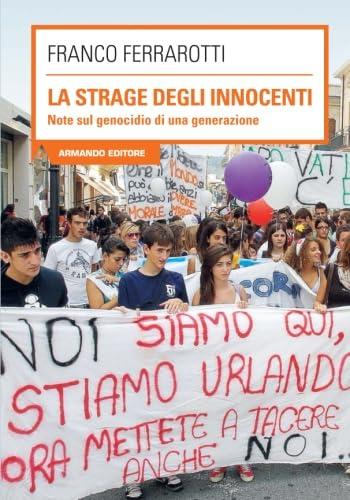 La strage degli innocenti (Scaffale aperto/Sociologia)