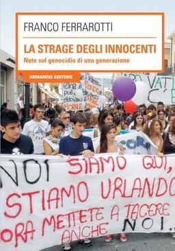 La strage degli innocenti (Scaffale aperto/Sociologia)