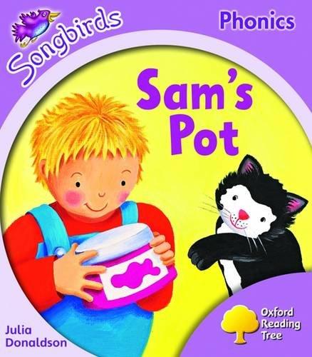 Oxford Reading Tree: Stage 1+: Songbirds: Sam's Pot