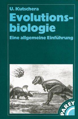 Evolutionsbiologie. Eine allgemeine Einführung.