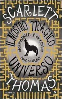 Il nostro tragico universo