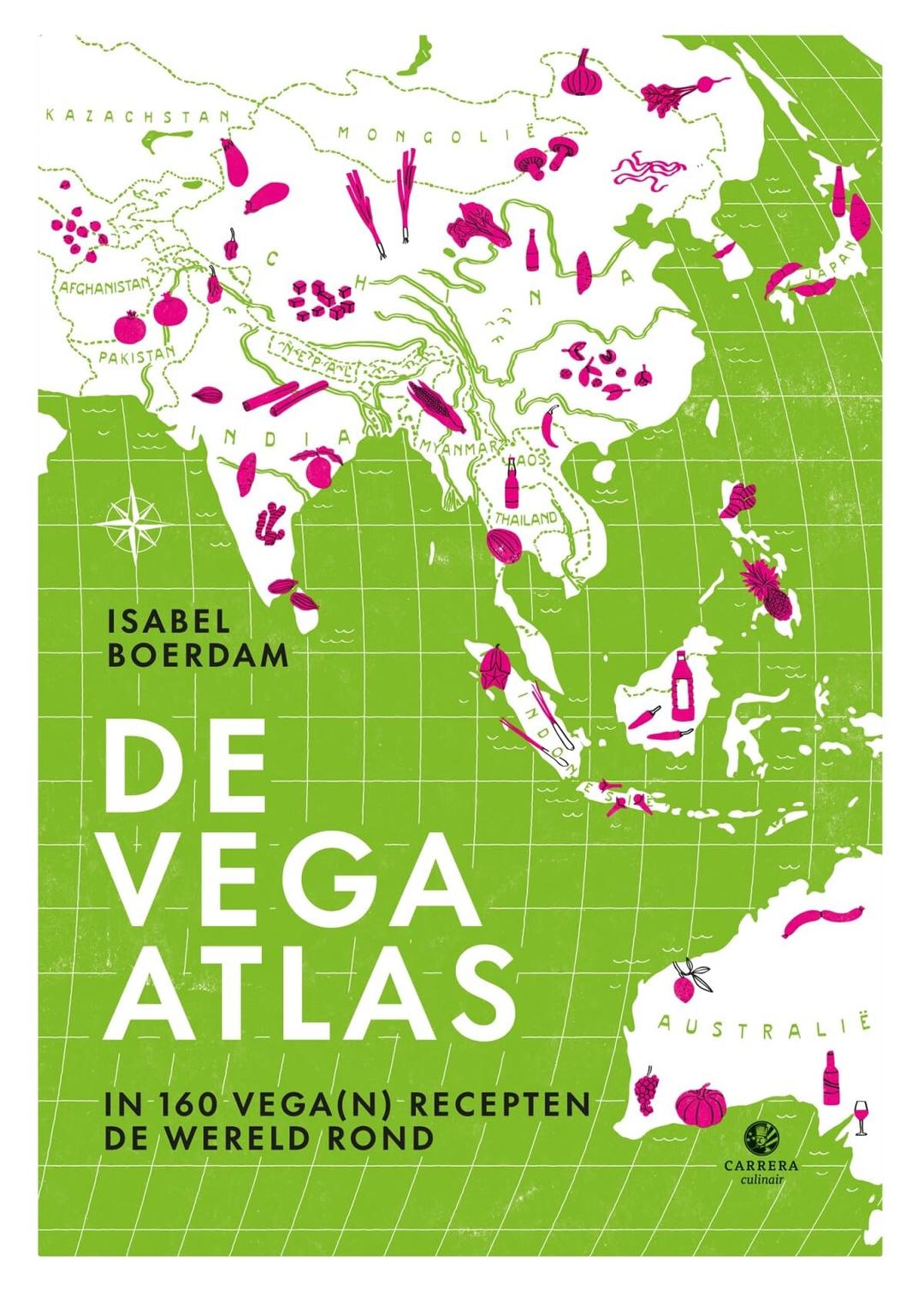 De vega atlas: in 160 vega(n) recepten de wereld rond (Kookatlassen)