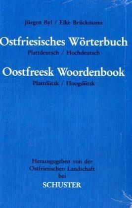 Ostfriesisches Wörterbuch: Plattdeutsch / Hochdeutsch