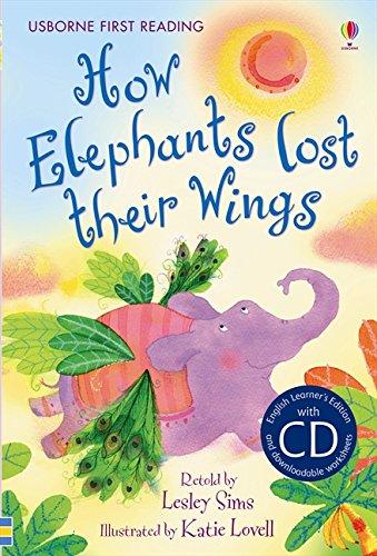 First Reading Two: How Elephants Lost Their Wings (with CD) (First Reading Level 2)