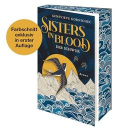 Sisters in Blood - Der Schwur: Roman. Eine packende Neuerzählung der berühmten isländischen Saga von Gunnhild und Erik