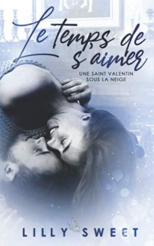 Le temps de s'aimer (L'amour en cadeau, Band 2)