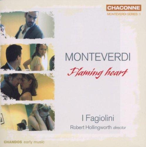 Monteverdi: Flaming Heart - Madrigale