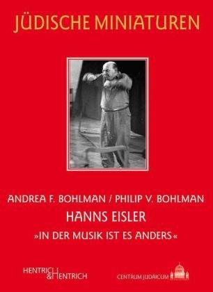 Hanns Eisler: In der Musik ist es anders"