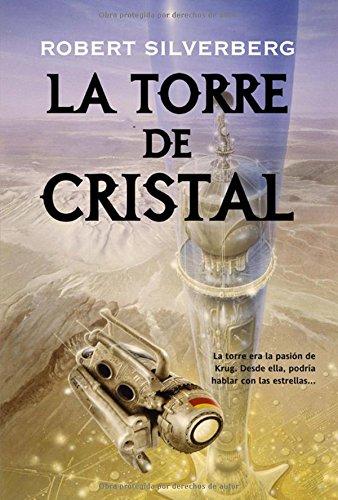 La torre de cristal (Solaris ficción, Band 135)