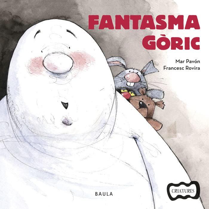 Fantasma Gòric (Criatures, Band 2)