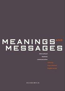 Meanings and Messages - intercultural business communication