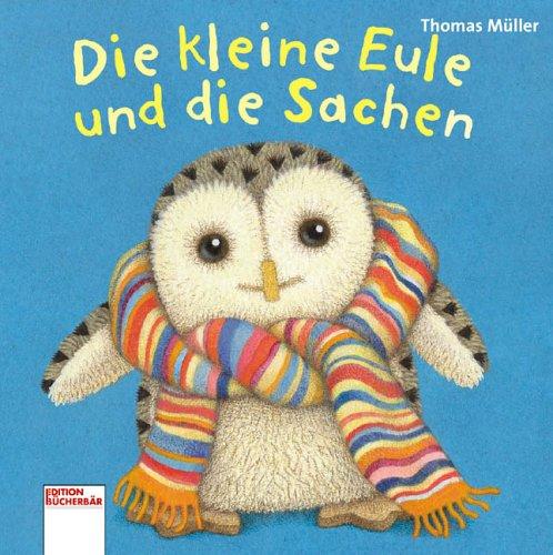 Die kleine Eule und die Sachen