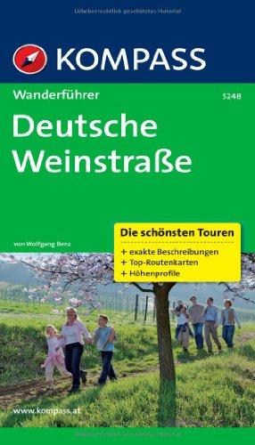 Deutsche Weinstraße: Wanderführer mit Tourenkarten und Höhenprofilen