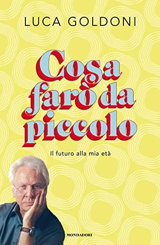 Cosa farò da piccolo. Il futuro alla mia età (Vivavoce)