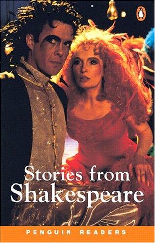 Stories from Shakespeare: Peng3:Stories from Shakespeare NE (Penguin Readers, Level 3)