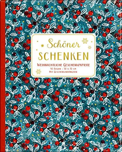 Geschenkpapier-Buch: Schöner schenken - Weihnachtliche Geschenkpapiere