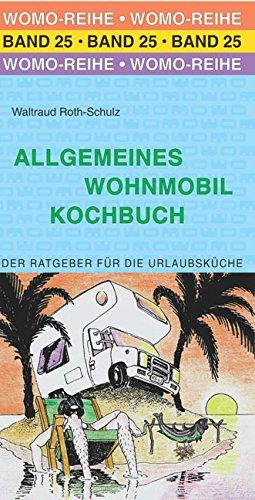 Allgemeines Wohnmobil Kochbuch