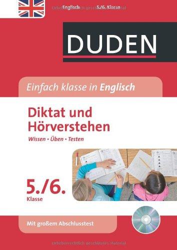 Einfach klasse in Englisch - Diktat und Hörverstehen 5./6. Klasse: Wissen - Üben - Testen