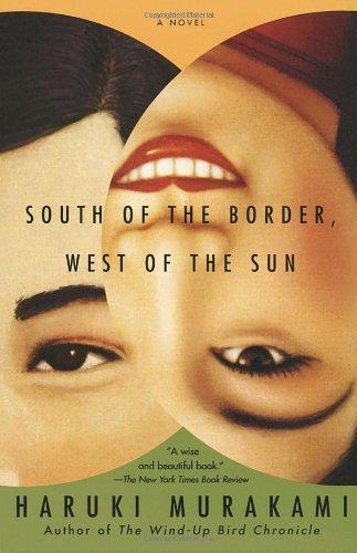 South of the Border, West of the Sun: A Novel (Vintage International)