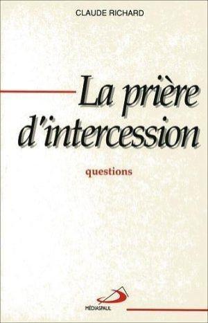 La prière d'intercession : questions