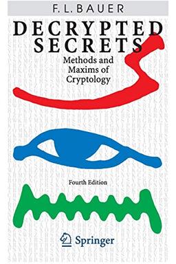 Decrypted Secrets: Methods and Maxims of Cryptology