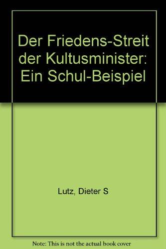 Der -Friedens--Streit der Kultusminister: Ein -Schul--Beispiel