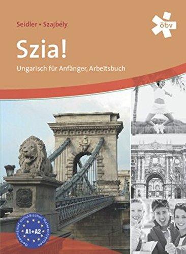 Szia! Ungarisch für Anfänger, Arbeitsbuch