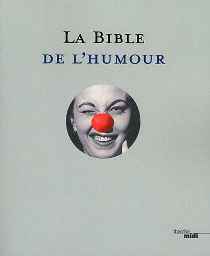 La bible de l'humour