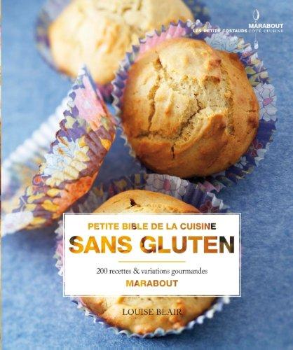 Petite bible de la cuisine sans gluten