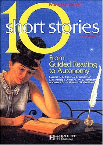 Ten short stories : from guided reading to autonomy. Vol. 2