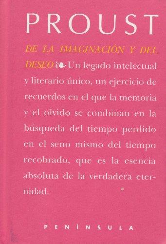 De la imaginación y del deseo.: Selección, traducción y presentación de María del Mar Duró (NUESTROS CONTEMPORANEOS)