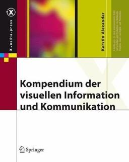 Kompendium der visuellen Information und Kommunikation (X.media.press)