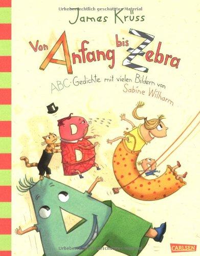 Von Anfang bis Zebra - ABC Gedichte