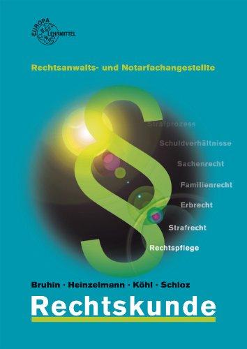 Rechtskunde für Rechtsanwalts- und Notarfachangestellte