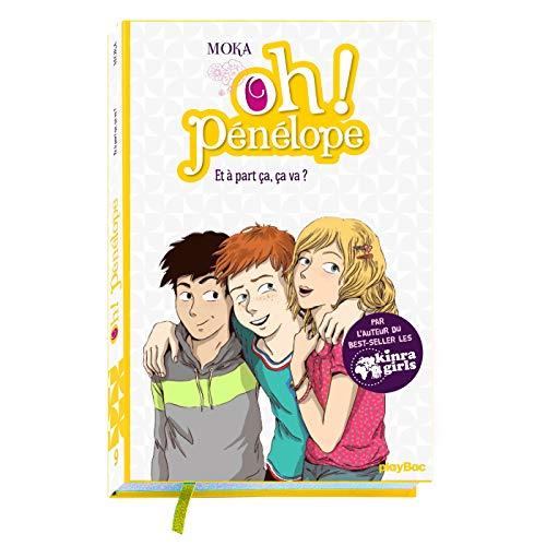 Oh ! Pénélope. Vol. 9. Et à part ça, ça va ?